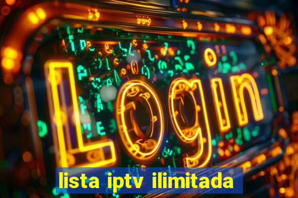 lista iptv ilimitada